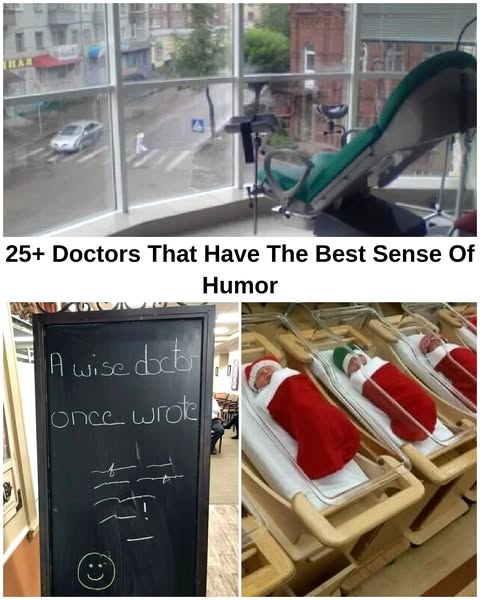 25+ Photos That Show Doctors Do Have A Funny Side